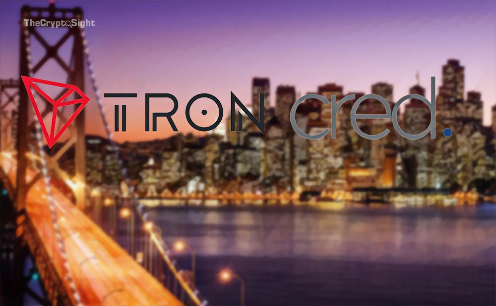 thecryptosight-tron-and-cred-partner-to-offer-lending-and-borrowing-to-tron-ecosystem